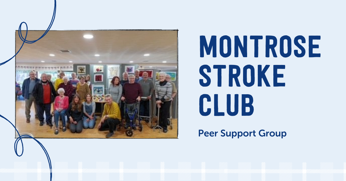 Montrose Stroke Club - Chest Heart & Stroke Scotland